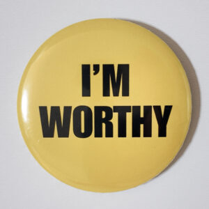 badge i'm worthy