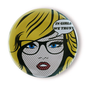badge pin in girls we trust