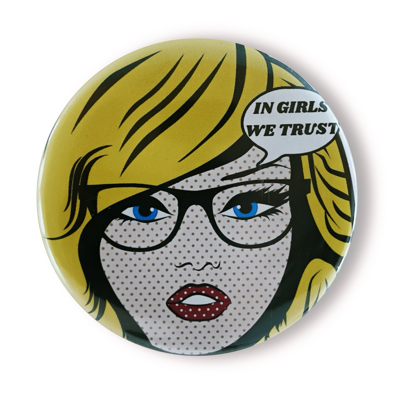 badge pin in girls we trust