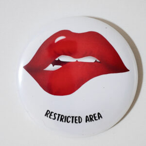 "RESTRICTED AREA" Pop Pin